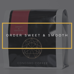 Sweet & Smooth - Concord Coffee